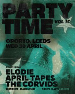 Party Time Vol 15 - Leeds Oporto Corvids Elodie April Tapes